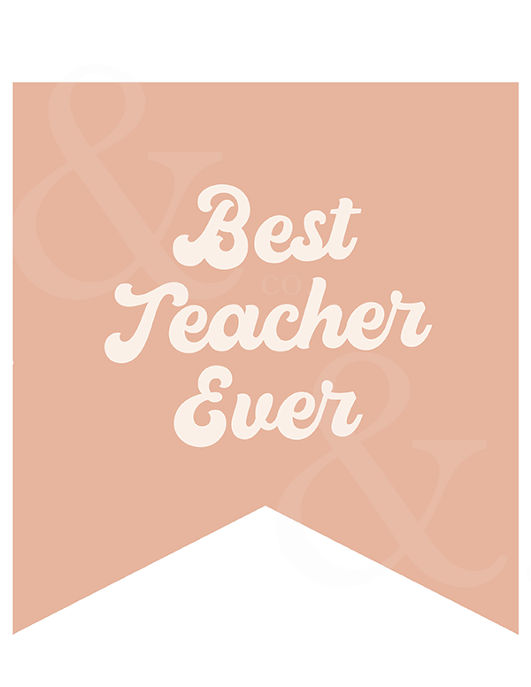 Best Teacher Ever Banner ♡