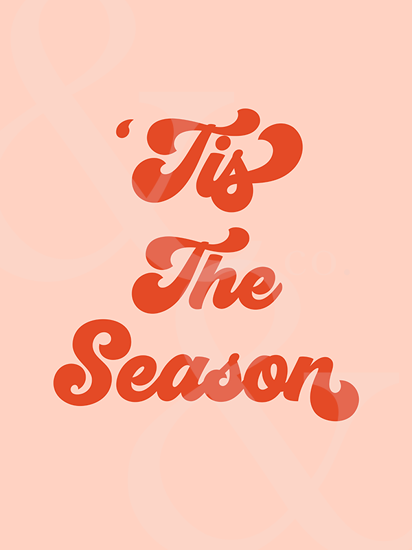 'Tis The Season