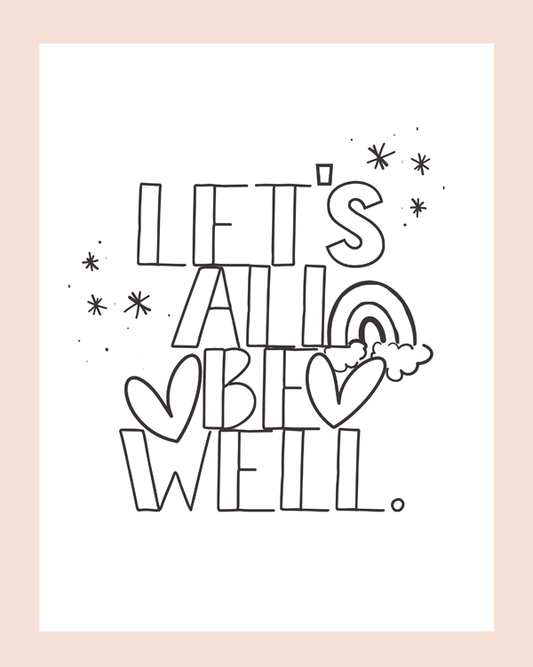 Let's All Be Well Collection ♡