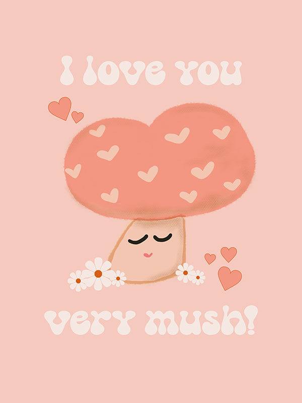 I Love You Very Mush!