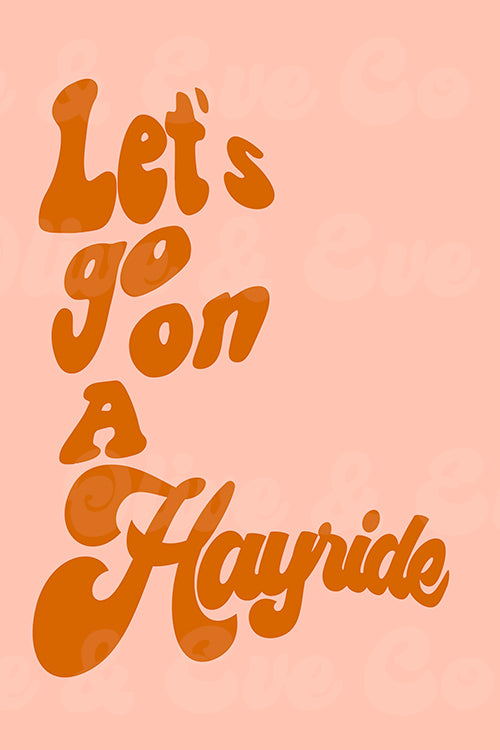 Let's Go On A Hayride
