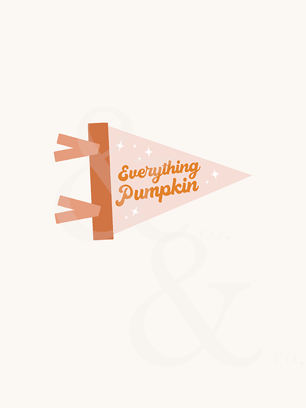 Everything Pumpkin Print ♡