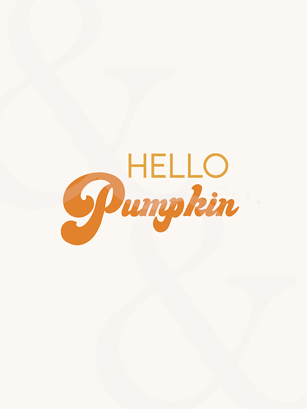 Hello Pumpkin Print ♡