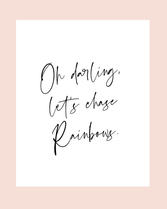 Oh darling, Let's Chase Rainbows Collection ♡